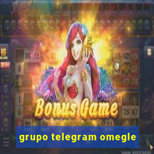 grupo telegram omegle